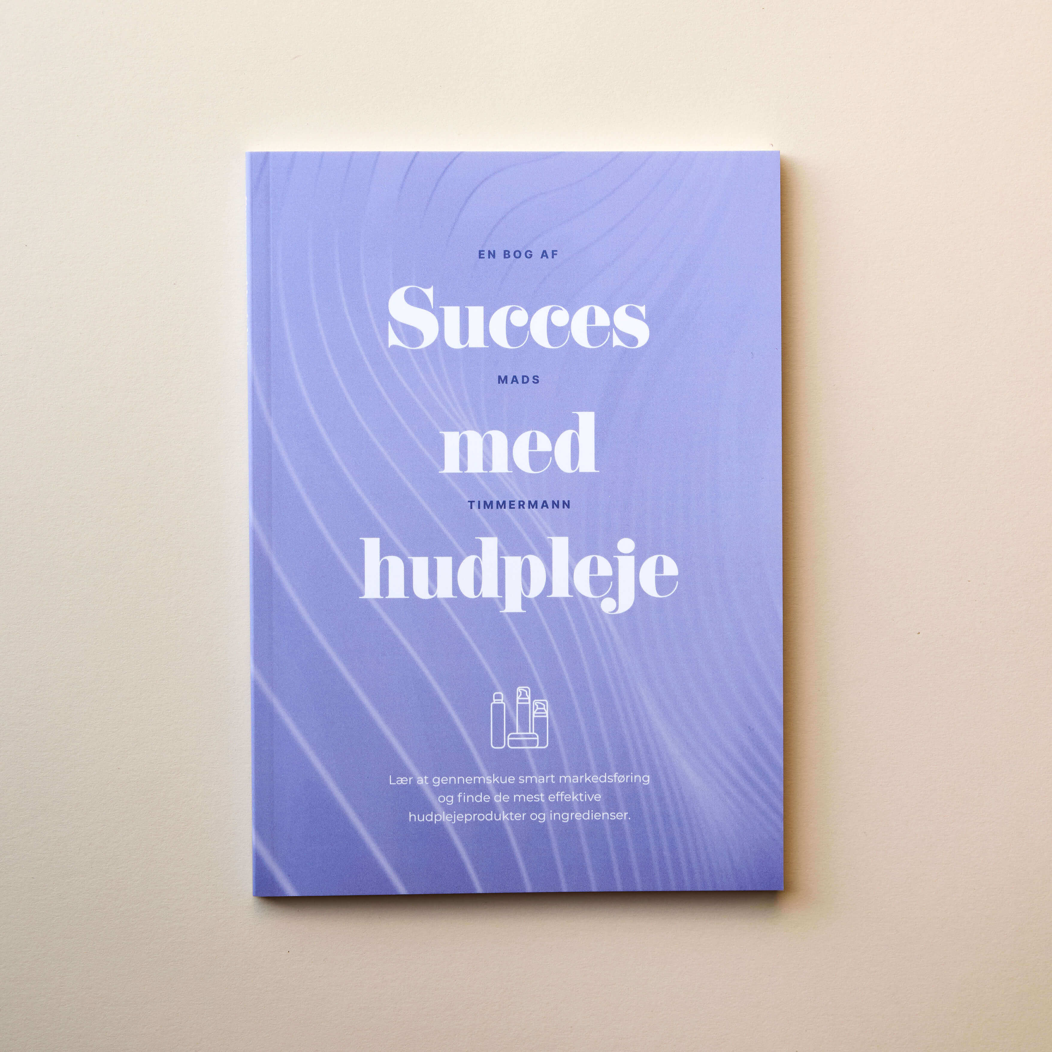 Succes med hudpleje - Mads Timmermann